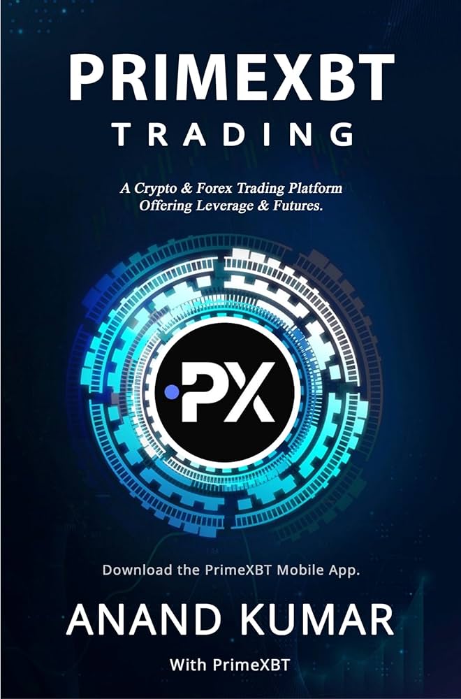 Mastering Financial Markets with Live Trading PrimeXBT Mastering Financial Markets with Live Trading PrimeXBT